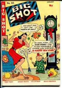 Big Shot #85-1948-Columbia-fireworks-Skyman-Tony Trent-Sparky Watts-VF+
