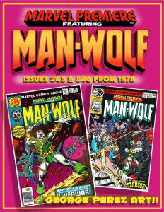 MARVEL PREMIERE #45 & 46 (1978) 8.0 VF • George Pérez! MAN-WOLF two-parter!!