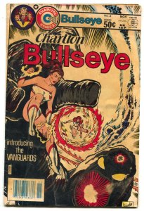 Charlton Bullseye #4 1981- 1st VANGUARDS reading copy 