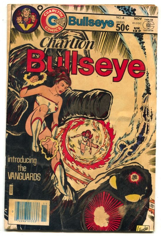 Charlton Bullseye #4 1981- 1st VANGUARDS reading copy 