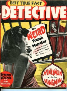 BEST TRUE FACT DETECTIVE-MAY 1944-SPICY-MURDER-SKELETON DYNAMITE-good/vg G/VG