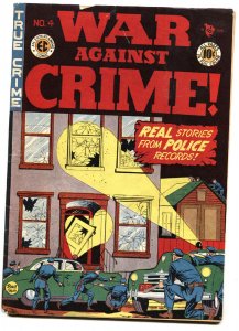 War Against Crime #4 1948-EC Golden Age- Johnny Craig G/VG-glue