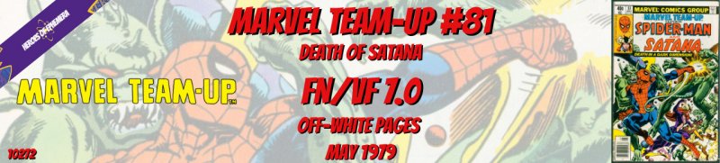 Marvel Team-Up 81 FN/VF 7.0 Death of Satana Marvel 1979