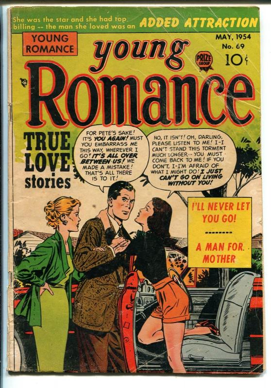 Young Romance #69 1954-Prize-love triangle-Spicy Good Girl Art-GOOD