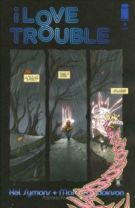 I Love Trouble #4 VF/NM; Image | save on shipping - details inside