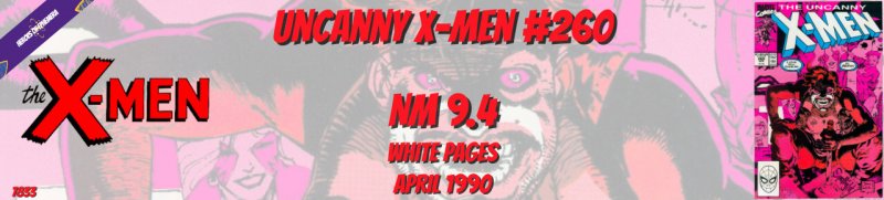 Uncanny X-Men 260 NM 9.4 Marvel 1990