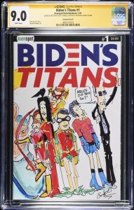 Biden’s Titans (2021) # 1 (CGC 9.0 SS) Signed & Sketch Scott Lobdell * Trump
