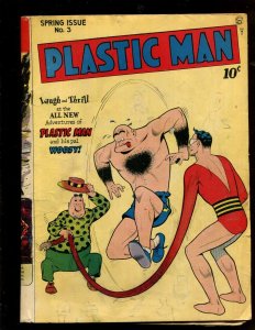 PLASTC MAN #3 (2.5) LAUGH AND THRILL AT THE ALL NEW ADVENTRES OF PLASTIC MAN
