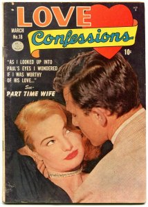 Love Confessions #18 1952- Golden Age Romance- Part Time Wife VG/FN