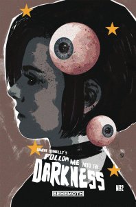 Follow Me Into The Darkness #2 2022 Connelly Cover A Behemoth Comics H07