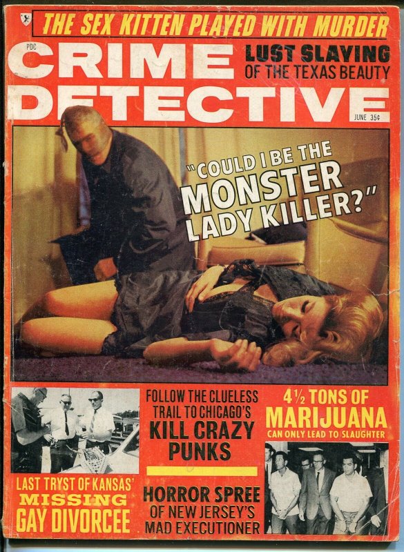 Crime Detective 6/1968-spicy blonde-kill crazy punks-marijuana-gay divorcee-VG