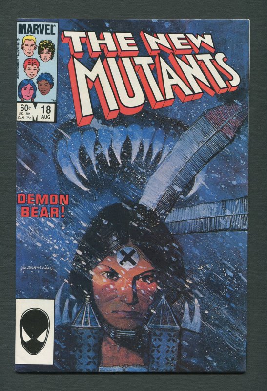 New Mutants #18  / 9.2 NM - 9.4 NM /  August  1984