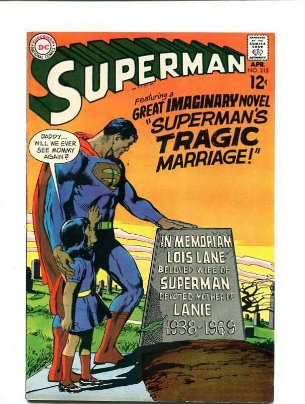 SUPERMAN 215-1969-APRIL-ADAMS COVER-LOIS LANE GRAVESITE VF 
