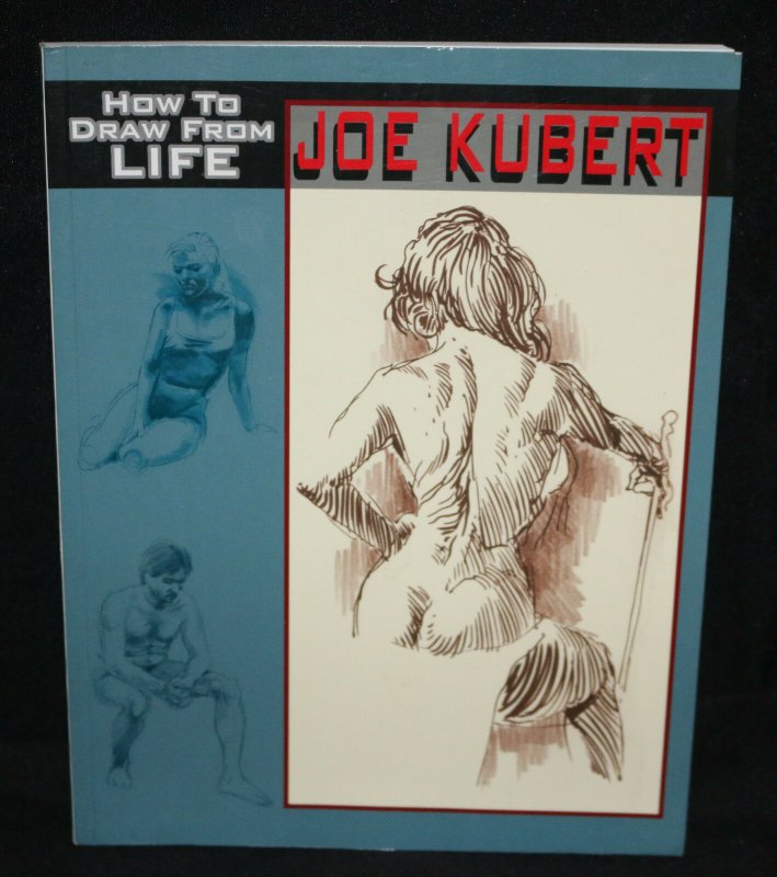 How to Draw From Life Joe Kubert - Signed by David Spurlock to Nick Cardy - 2009