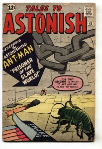 Tales to Astonish #41--Ant-Man--Kirby--Marvel--1962--G+