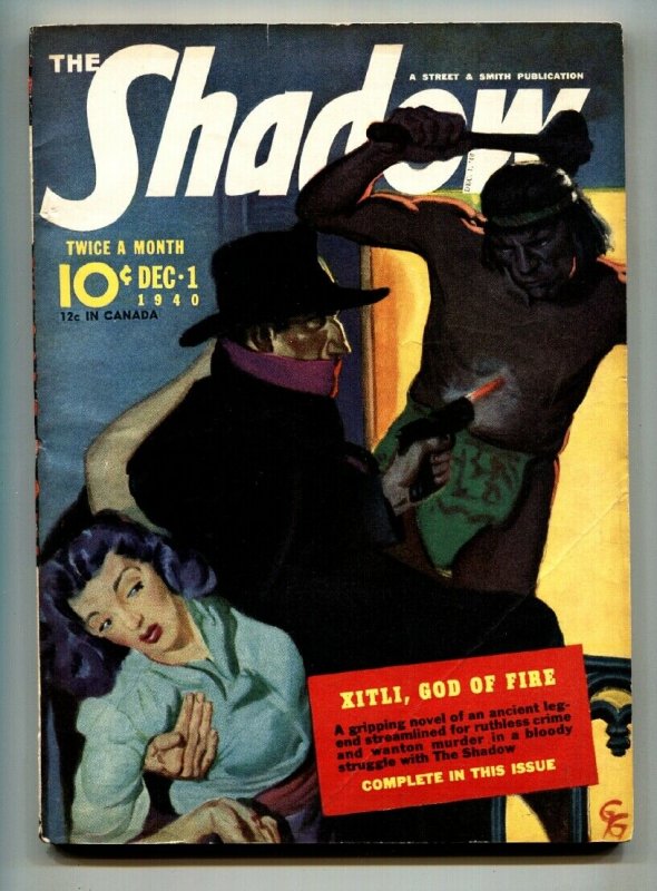 SHADOW 1940 Dec 1-XITLI, GOD OF FIRE- STREET AND SMITH-RARE PULP Fn+