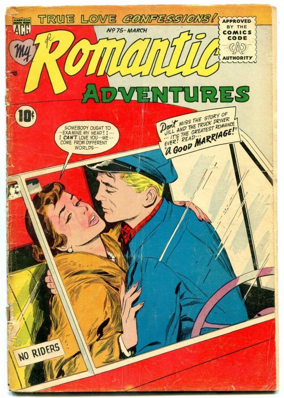 My Romantic Adventures #75 1957-ACG-truck driver romance-sultry thrills- G