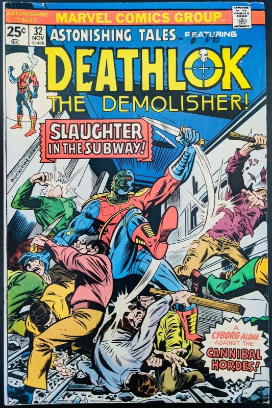 Astonishing Tales #32. Ft. Deathlok. Pics