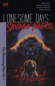 Lonesome Days Savage Nights TP The Manning Files VOL 1 2023 Oversized TKO EB258