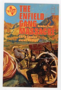 The Enfield Gang Massacre #4 Image That Texas Blood NM