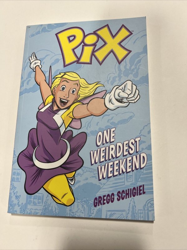 Pix, One Weirdest Weekend, Hatter Entertainment 2014 First Edition NM/Mint TPB