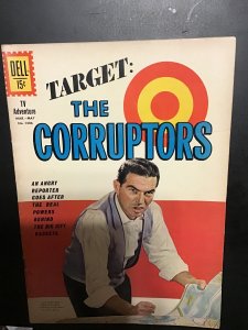 Four Color #1306 (1962) Target The Corrupters TV show!  Mid-grade! VG/FN Wow!