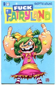 I HATE FAIRYLAND aka F*CK FAIRYLAND #1 2 3, NM, Horror, 2015, 1st, Skottie