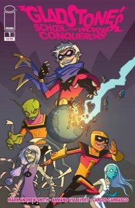 Gladstone's School For World Conquerors #1 Image Comics 2011 NM