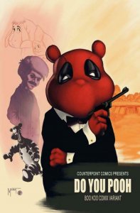 Do You Pooh? #1 James Bond 007 Homage Variant Cover by Marat Mychaels 00-POOH