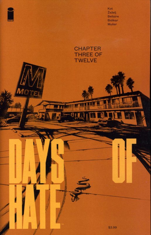 Days of Hate #3 VF/NM ; Image | Ales Kot Danijel Zezelj