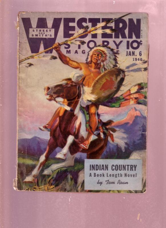 WESTERN STORY-JAN 6 1940-PULP-INDIAN CHIEF COVER-6 GUNS FR/G