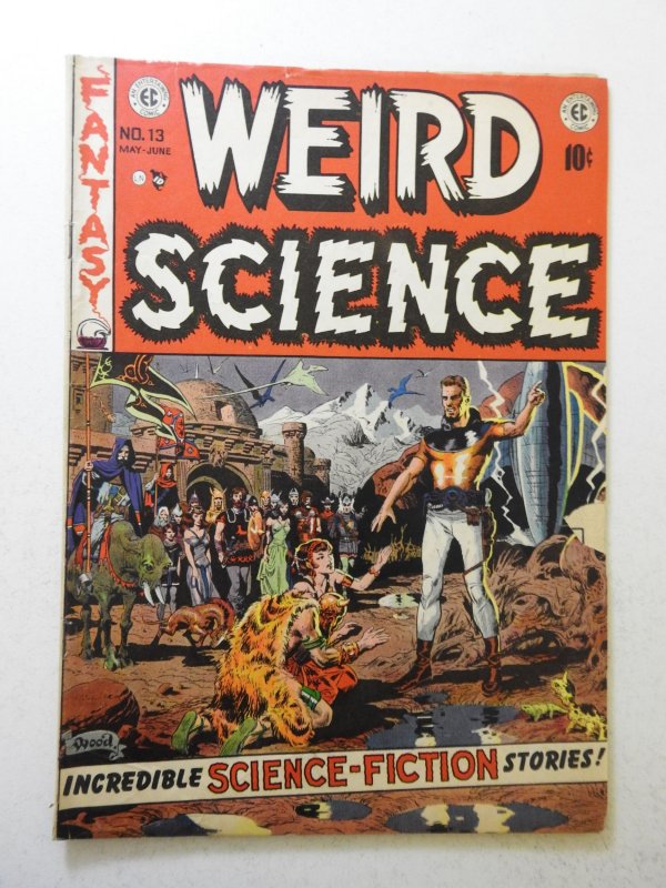 Weird Science #13 (1952) VG- Cond 1 in spine split, manufactured w/ 4 staples