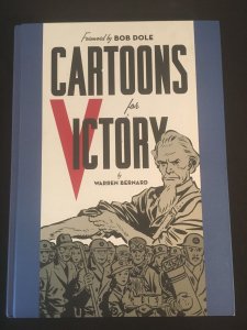 CARTOONS FOR VICTORY by Warren Bernard, Fantagraphics Hardcover, 2015