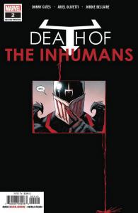 DEATH OF INHUMANS (2018 MARVEL) #2 SECOND PRINT OLIVETTI PRESALE-09/12