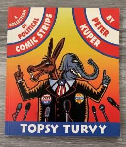 2000 TOPSY TURVY Political Comic Strips by Peter Kuper SC VF 8.0 1st Eye Press
