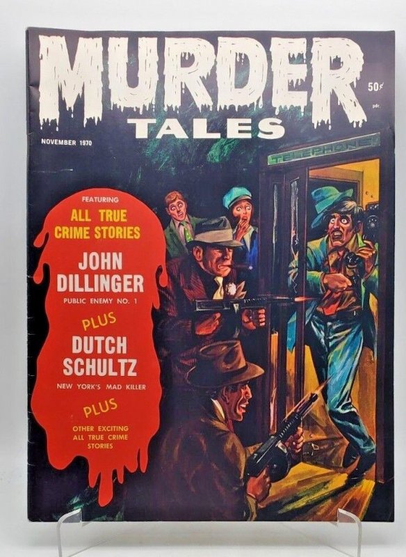 MURDER TALES #10 (1970) DUTCH SCHULTZ JOHN DILLINGER CRIME VF/NM