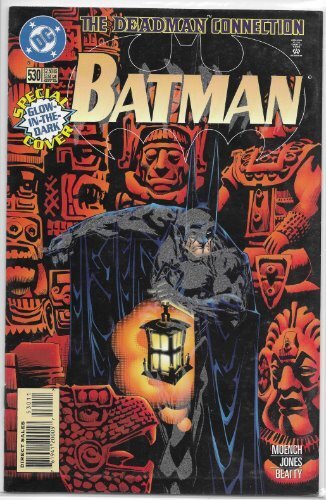 Batman   vol. 1   #530 (del.) FN (Deadman Connection 1) Moench/Kelley Jones