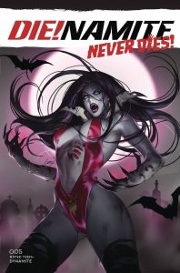 Die!namite Never Dies #5 2022 Leirix Cover D Dynamite Entertainment EB18