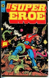 Super Eroe #3 1978-Italian issue-Jack Kirby-Wally Wood-color interior-FN