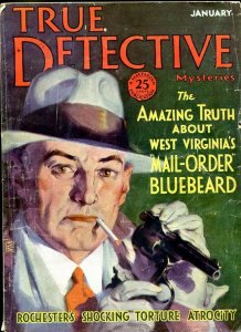 TRUE DETECTIVE MYSTERIES-JAN/1932-VG/FN-MAIL-ORDER BLUEBEARD-SHOCKING TO VG/FN