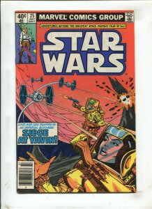 Star Wars #25 - Newsstand - Siege at Yavin! (6.0) 1979