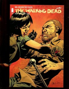 WALKING DEAD #146 (9.2) A BREAKING POINT REACHED!