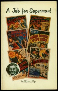 A Job for Superman softcover by Kirk Alyn- Blackhawk- 1st printing VG