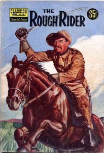 Classics Illustrated Special Issue #141A FN ; Gilberton | The Rough Rider