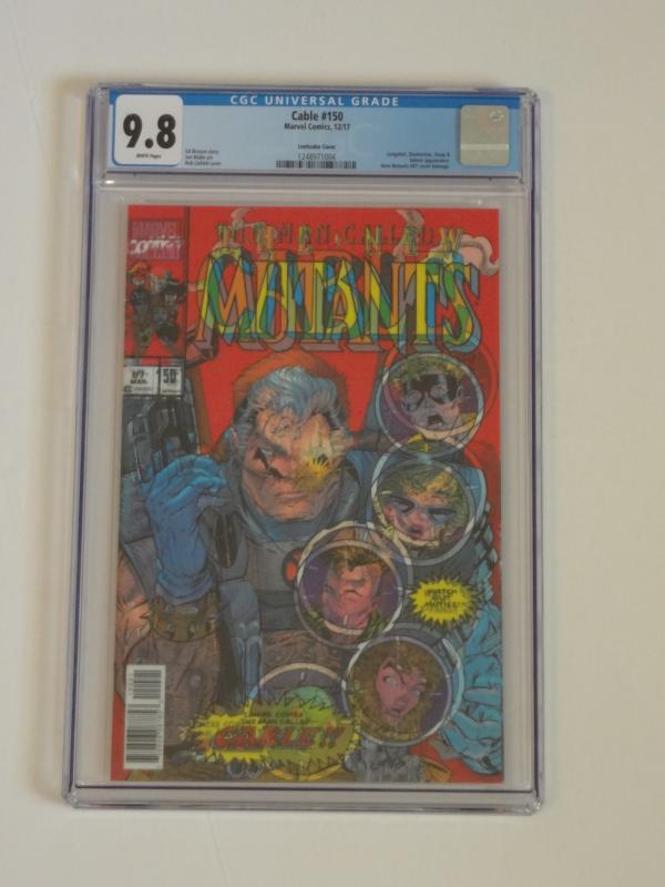 Cable #150 CGC 9.8; Liefeld lenticular cover!! Homage to New Mutants #87!!
