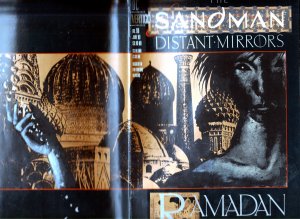 Sandman(Vertigo)# 45,46,47,48,49,50, Special # 1 Road Trip, Ramadan, and Tragedy