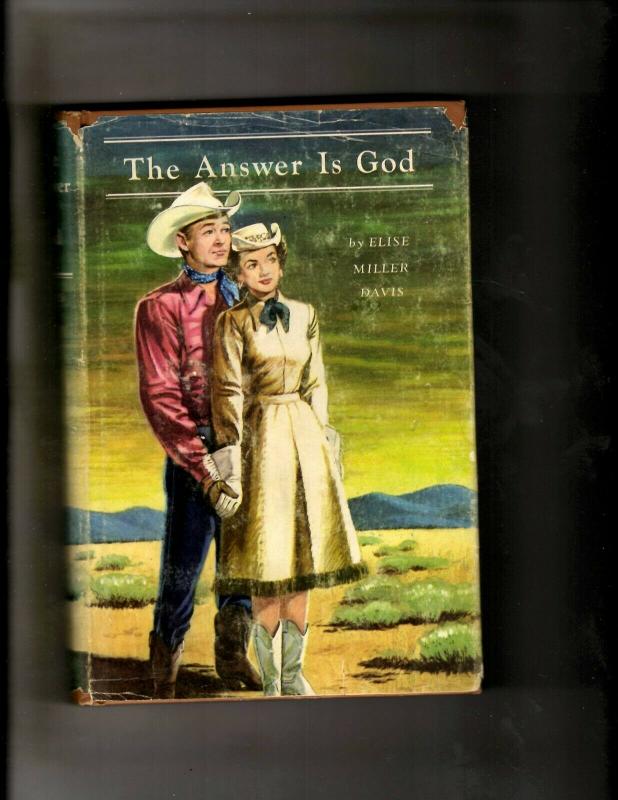 The Answer Is God By Elise Miller Davis HARDCOVER Book Dale Evans Roy Rogers JL4