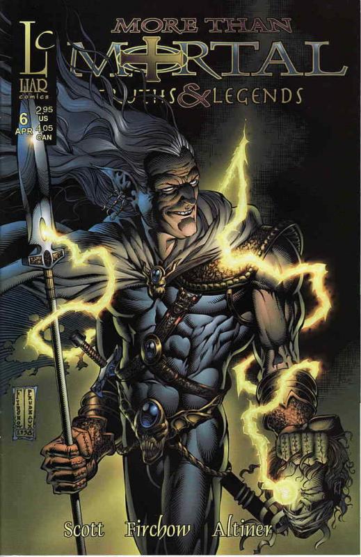 More Than Mortal: Truths & Legends #6 VF/NM; Liar | save on shipping - details i