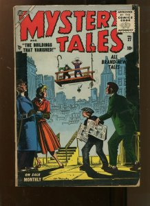 MYSTERY TALES #27 (1.5) THE BUILDINGS THAT VANISHED! 1955