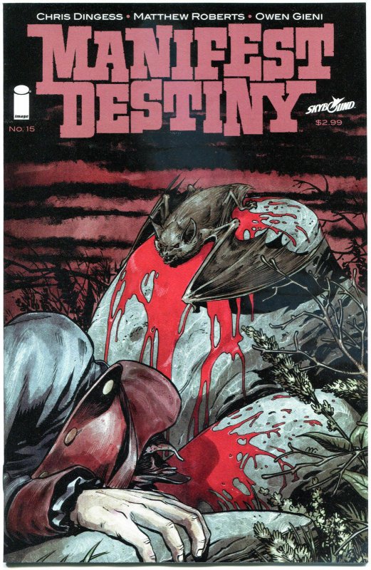 MANIFEST DESTINY #10 11 12 13 14 15, NM, 1st print, Lewis Clark trek expedition